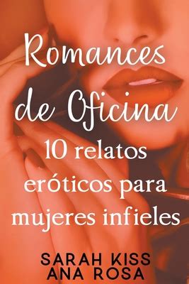 relatos eroticos de mujeres infieles